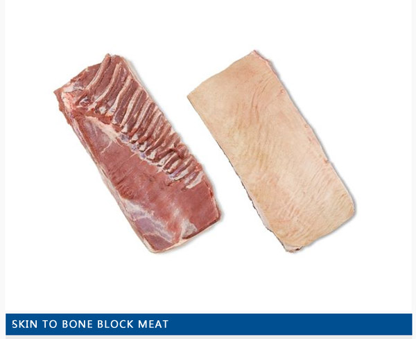 Skin to bone Block meat